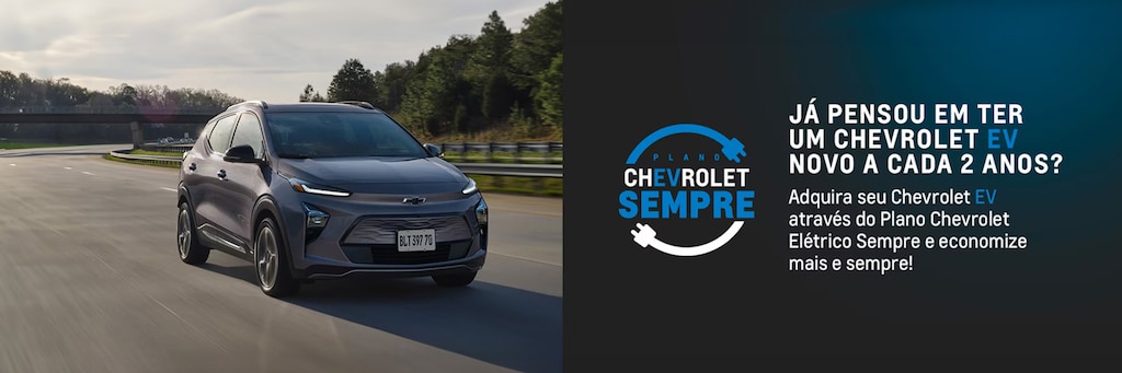 Carros elétricos inclusos no Plano Chevrolet Sempre Sabenauto